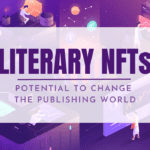 Literary NFTs And Potential To Change The Publishing World