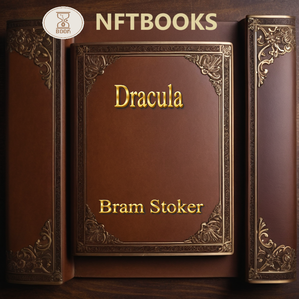 Dracula by Bram Stoker NFTBOOKS